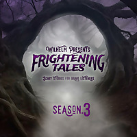 Wilhelm Presents: Frightening Tales