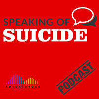Speaking of Suicide