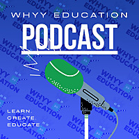 WHYY Education Podcast: AMPLIFY