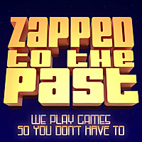 Zapped to the Past