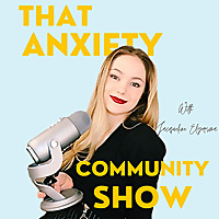 That Anxiety Community Show