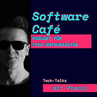 Software Café |Tech Talks für Entwickler &amp; Techies