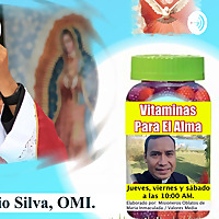 Vitaminas Para el Alma con Padre Victor