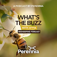 What's the Buzz with ATTTA Beekeeping Podcast