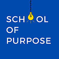 School of Purpose