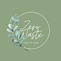 Zero Waste: Step by Step