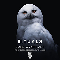 Rituals with John Ov3rblast