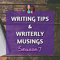 Writing Tips and Writerly Musings