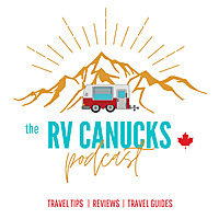 RV Canucks - RV Life, One Weekend at a Time!