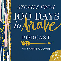 Stories from 100 Days to Brave