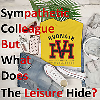 Sympathetic Colleague But What Does The Leisure HIDE?