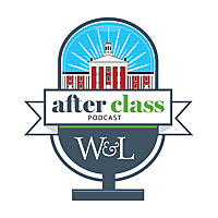 W&L After Class, the Lifelong Learning Podcast