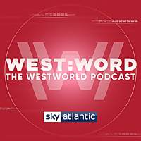 West:Word - The Westworld Podcast
