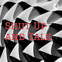 Shut Up & Talk KC