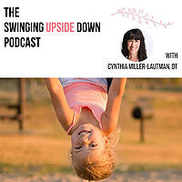 Swinging Upside Down Podcast