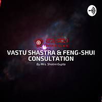 Vastu Miracles - Vastu Shastra & Feng-Shui Expert - Mrs. Shalini Gupta
