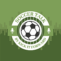 Soccer Talk presented by Kick It Forward