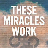 These Miracles Work: A Hold Steady Podcast