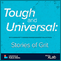Tough and Universal: Stories of Grit