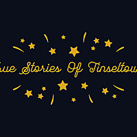 True Stories Of Tinseltown