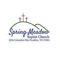 Spring Meadow Baptist Church Spring Meadow Baptist Church