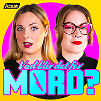 Vad blir det f&ouml;r mord?