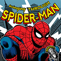 Swinging Through Spider-Man: A Spider-Man Podcast