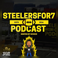 STEELERS FOR 7 PODCAST
