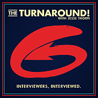 The Turnaround with Jesse Thorn
