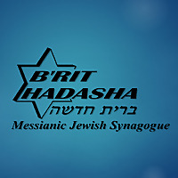 Sermons B'rit Hadasha Messianic Jewish Synagogue