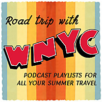 Road Trip with WNYC