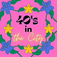 40's in the City