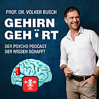 Gehirn geh&ouml;rt - Prof. Dr. Volker Busch