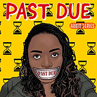 Past Due Audio Series