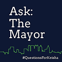 Ask the Mayor: Questions for Keisha