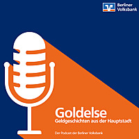 Goldelse - Geldgeschichten aus der Hauptstadt