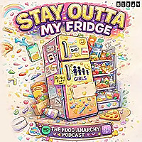 Stay Outta My Fridge