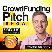 Crowdfunding Pitch Show | Kickstarter | Indiegogo | Equity Crowdfunding