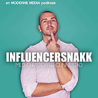 Influencersnakk med Christoffer Gunnestad