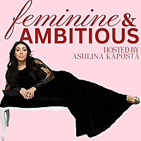 Feminine & Ambitious | Habits of a High Value Woman