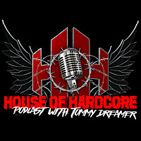 House Of Hardcore Podcast with Tommy Dreamer