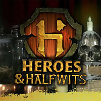 Heroes & Halfwits