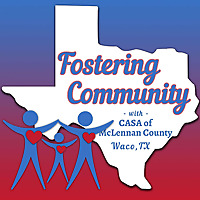 Fostering Community with CASA of McLennan County
