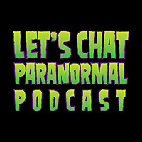 Let's Chat Paranormal
