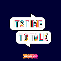 It's Time to Talk Now