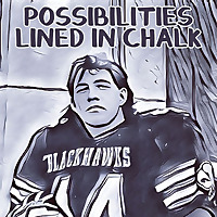 Possibilities Lined in Chalk