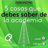 5 cosas que debes saber de la academia - Areandina Radio