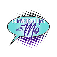 Conversations with Mo'
