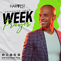 Command Your Day Prayer with Bishop Kevin Foreman