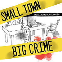 Small Town Big Crime